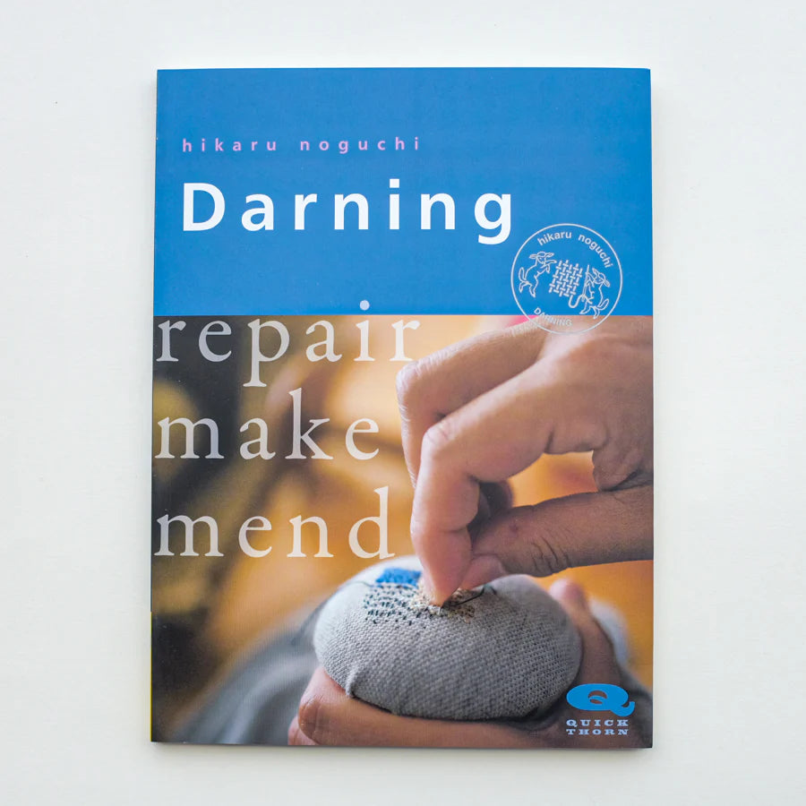 Darning: Repair, Make, Mend