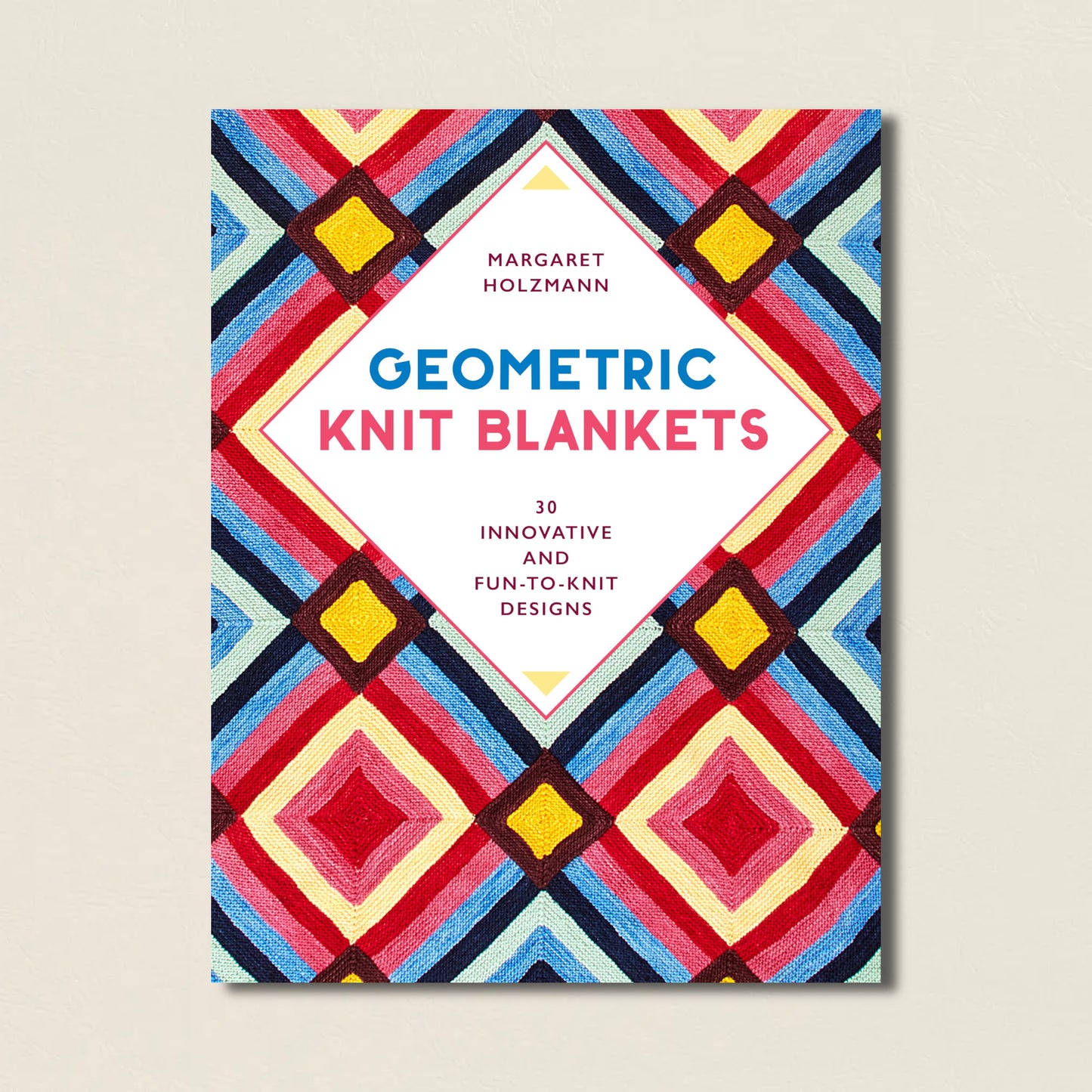 Geometric Knit Blankets: 30 Innovative and Fun-to-Knit Designs