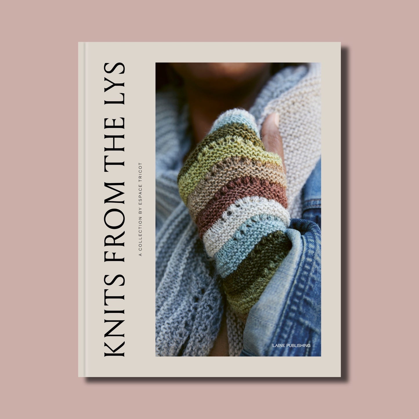 Knits From the LYS: A Collection by Escape Tricot