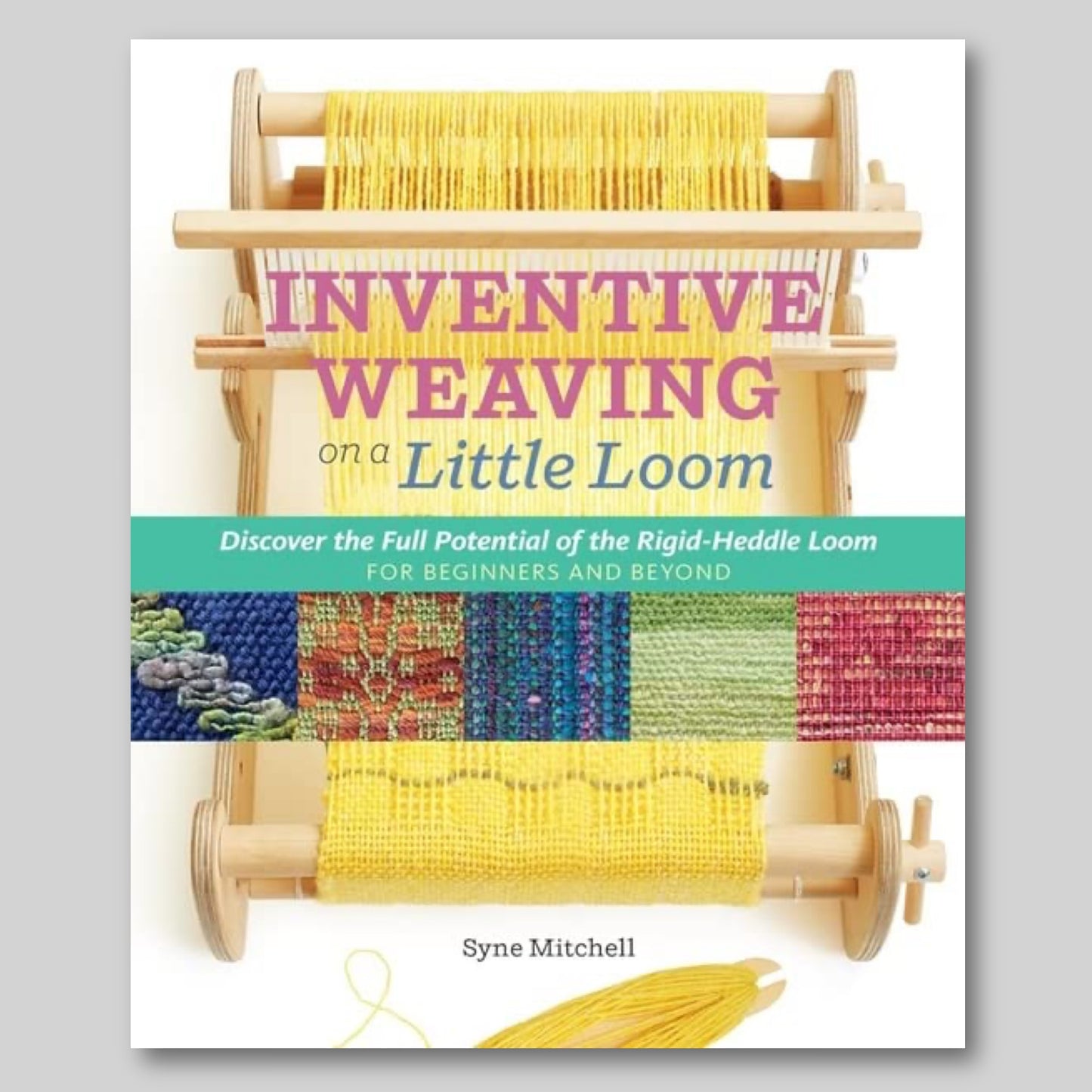 Inventive Weaving on a Little Loom