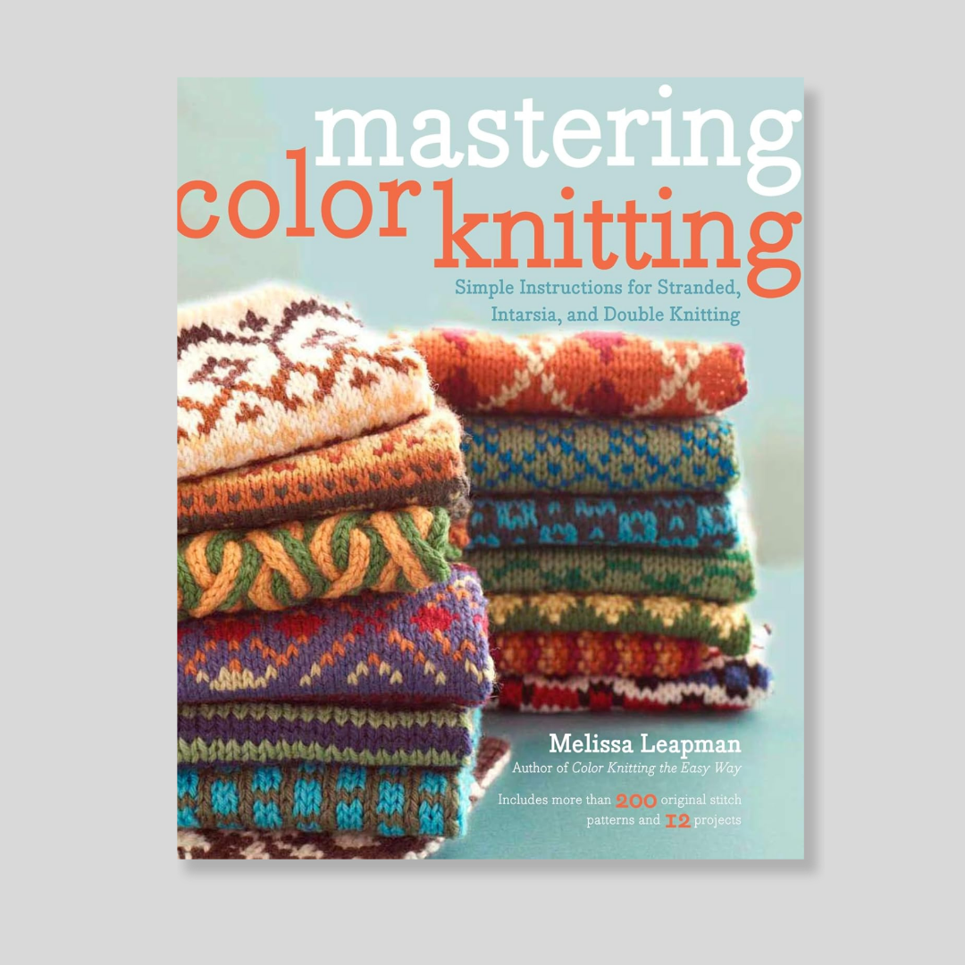 Mastering Color Knitting