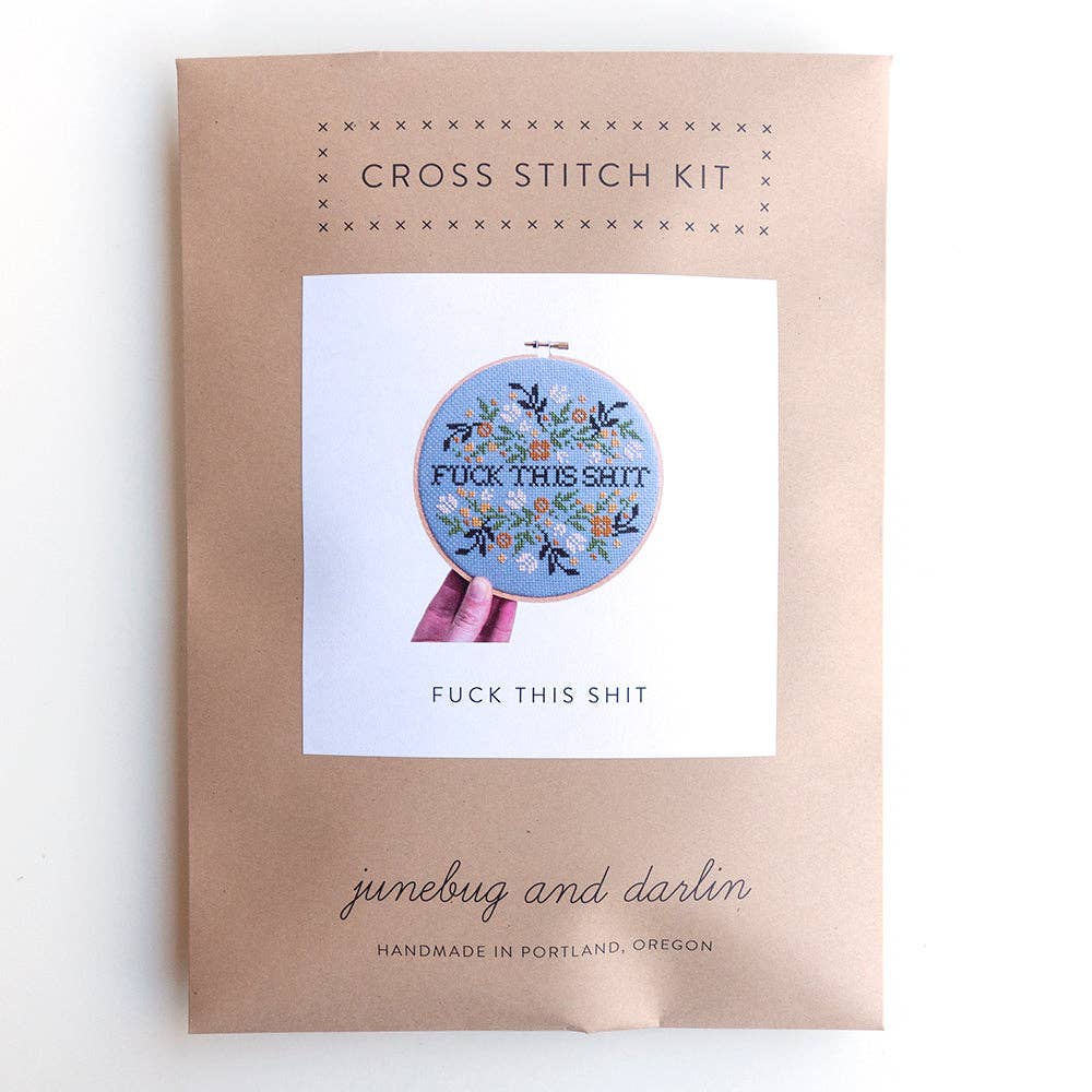 Fuck This Shit Cross Stitch Kit
