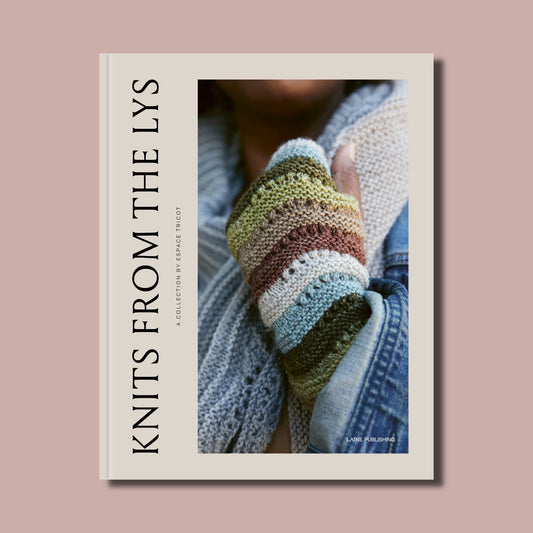 Knits From the LYS: A Collection by Escape Tricot