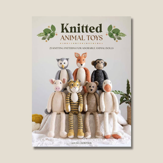 Knitted Animal Toys: 25 Knitting Patterns for Adorable Animal Dolls