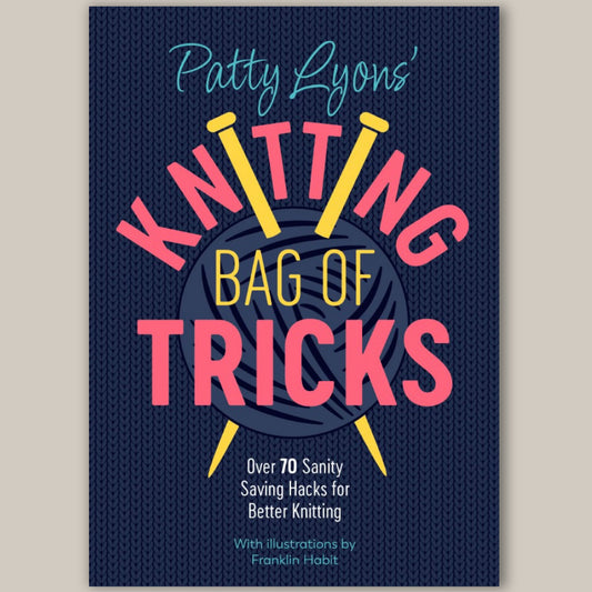 Patty Lyons Knitting Bags of Tricks