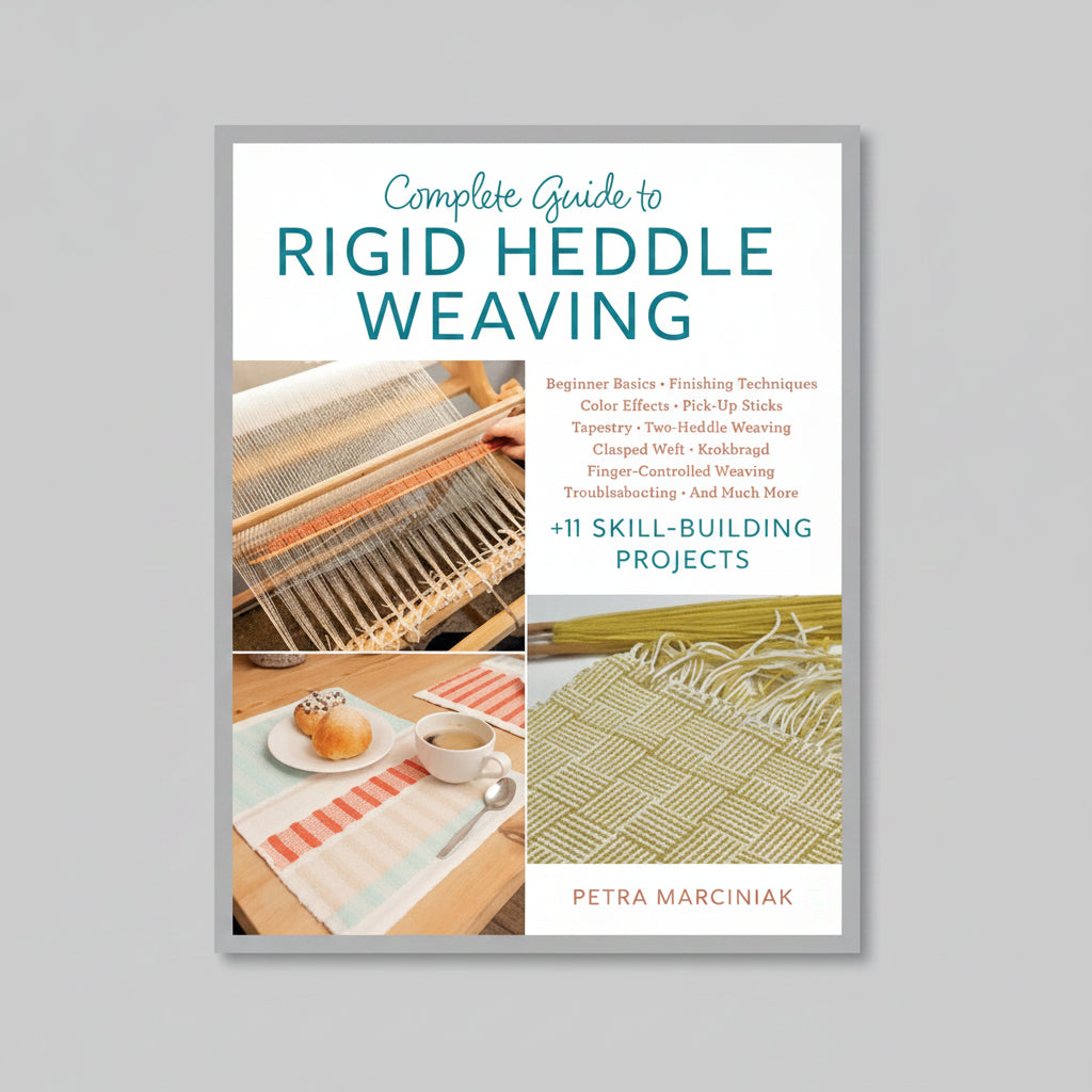 Complete Guide to Rigid Heddle Weaving
