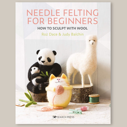 Needle Felting for Beginners